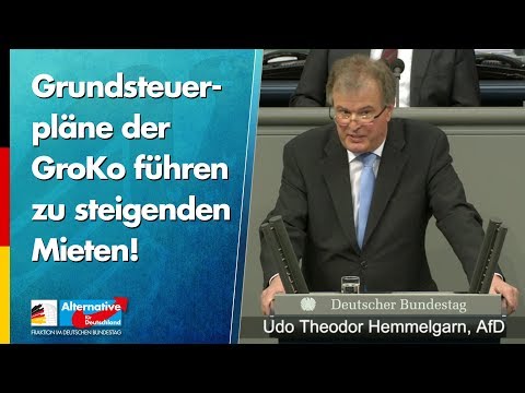 Grundsteuerpläne der GroKo führen zu steigenden Mieten! - Udo Hemmelgarn - AfD-Fraktion im Bundestag
