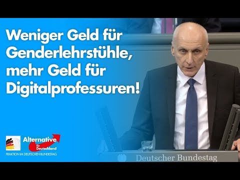 Weniger Geld für Genderlehrstühle, mehr Geld für Digitalprofessuren! - Uwe Schulz - AfD-Fraktion