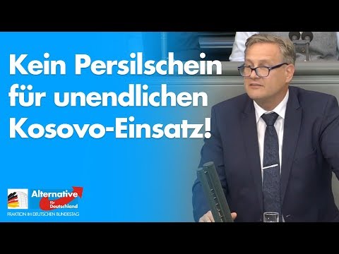 &quot;Kein Persilschein für unendlichen Kosovo-Einsatz!&quot; - Jens Kestner - AfD-Fraktion im Bundestag