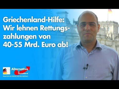 Wir lehnen Rettungszahlungen für Griechenland von 40-55 Mrd. Euro ab! - Peter Boehringer - AfD