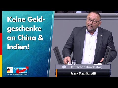 Keine Geldgeschenke an China &amp; Indien! - Frank Magnitz