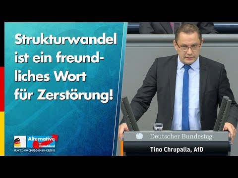 &quot;Strukturwandel ist ein freundliches Wort für Zerstörung!&quot; - Tino Chrupalla