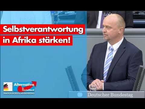 Selbstverantwortung in Afrika stärken! - Dietmar Friedhoff - AfD-Fraktion im Bundestag