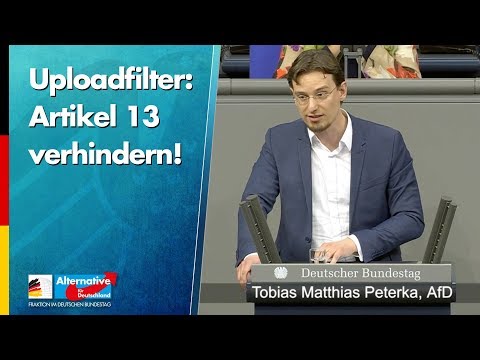 #Uploadfilter Artikel 13 verhindern! - Tobias Peterka - AfD-Fraktion im Bundestag