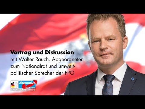 Mission 2030 - Das österreichische Umweltkonzept - Walter Rauch (FPÖ) und Heiko Wildberg (AfD)