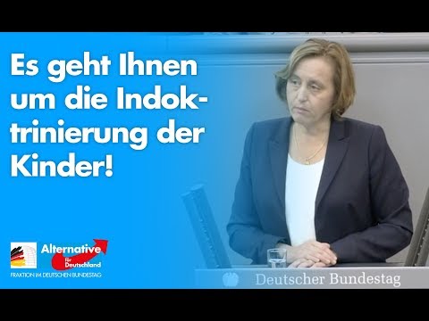 Es geht Ihnen um die Indoktrinierung der Kinder! - Beatrix von Storch - AfD-Fraktion im Bundestag