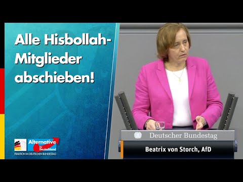 Alle Hisbollah-Mitglieder abschieben! - Beatrix von Storch - AfD-Fraktion im Bundestag