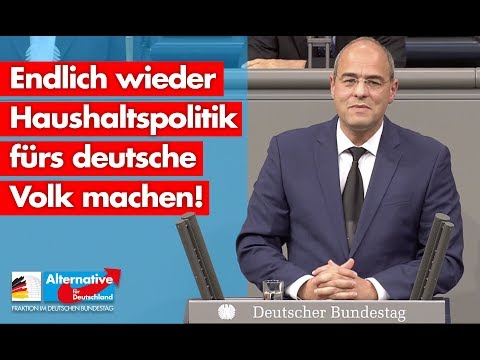 Endlich wieder Haushaltspolitik fürs deutsche Volk machen! - Peter Boehringer - AfD-Fraktion