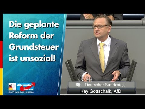 Die geplante Reform der Grundsteuer ist unsozial! - Kay Gottschalk - AfD-Fraktion im Bundestag