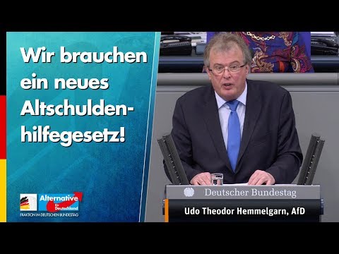 Wir brauchen ein neues Altschuldenhilfegesetz! - Udo Hemmelgarn - AfD-Fraktion im Bundestag