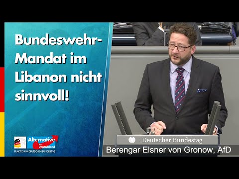 Bundeswehr-Mandat im Libanon nicht sinnvoll! - Berengar Elsner von Gronow - AfD-Fraktion