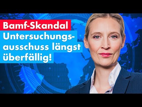 Bamf-Skandal: Untersuchungsausschuss überfällig! - AfD-Fraktion im Bundestag