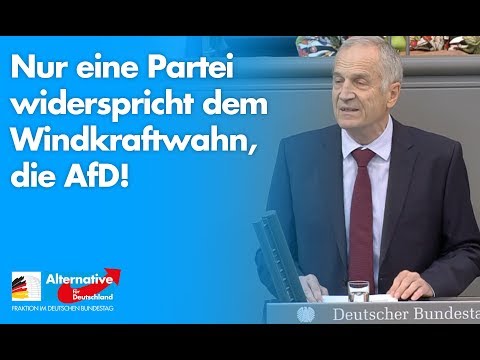 Nur eine Partei widerspricht dem Windkraftwahn, die AfD! - Martin Hohmann - AfD-Fraktion