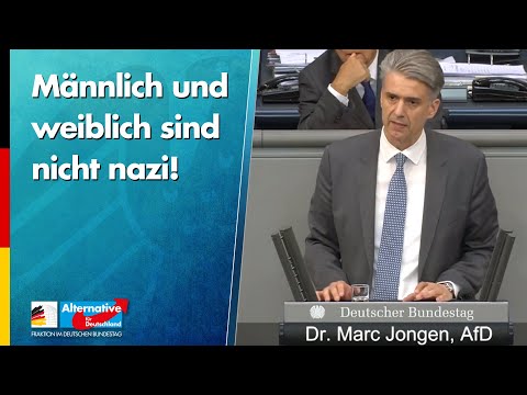 Männlich und weiblich sind nicht nazi! - Marc Jongen - AfD-Fraktion im Bundestag