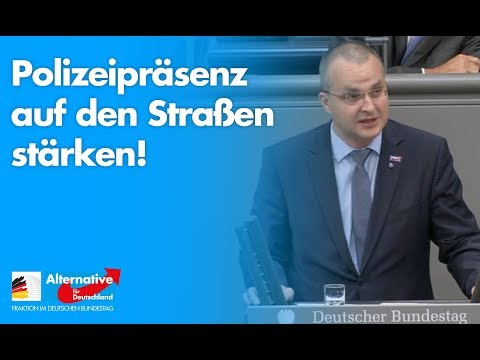 Polizeipräsenz auf den Straßen stärken! - Marcus Bühl - AfD-Fraktion im Bundestag