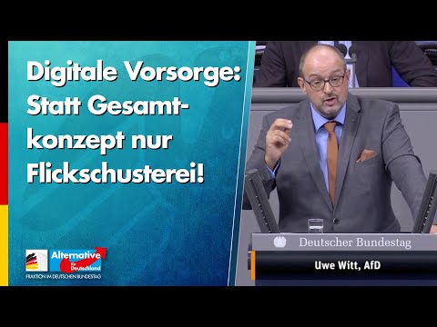 Digitale Vorsorge: Statt Gesamtkonzept nur Flickschusterei! - Uwe Witt - AfD-Fraktion im Bundestag