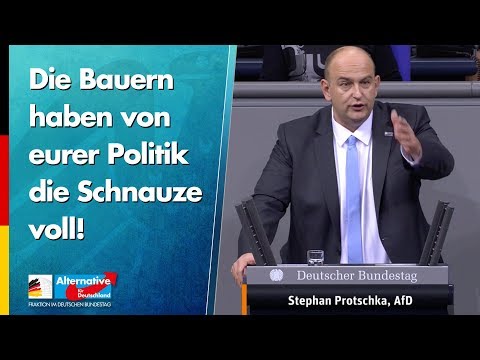 Die Bauern haben von eurer Politik die Schnauze voll! - Stephan Protschka