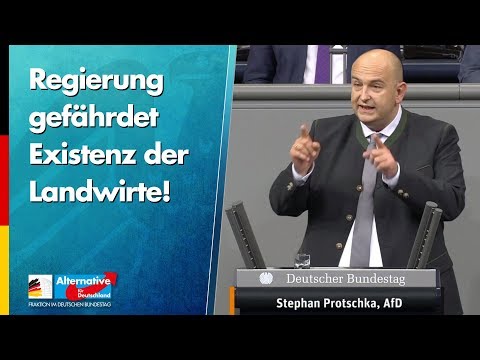 Regierung gefährdet Existenz der Landwirte! - Stephan Protschka - AfD-Fraktion im Bundestag