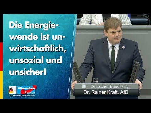 Die Energiewende ist unwirtschaftlich, unsozial und unsicher! - Rainer Kraft - AfD-Fraktion