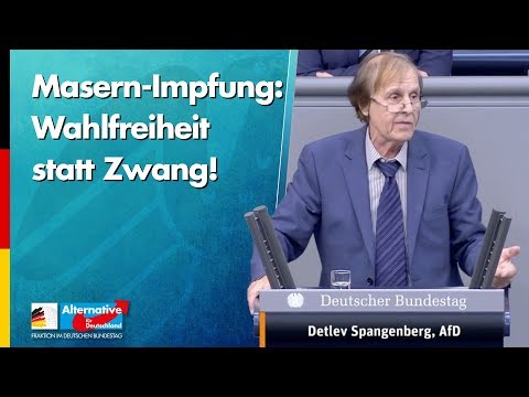 Masern-Impfung: Wahlfreiheit statt Zwang! - Detlev Spangenberg - AfD-Fraktion im Bundestag
