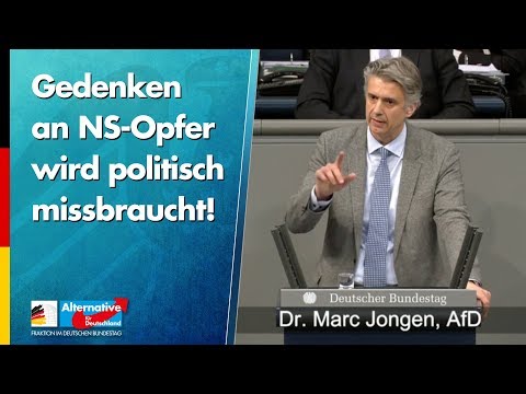 Gedenken an NS-Opfer wird politisch missbraucht! - Marc Jongen - AfD-Fraktion im Bundestag