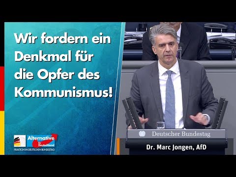 Wir fordern ein Denkmal für die Opfer des Kommunismus! - Marc Jongen - AfD-Fraktion im Bundestag