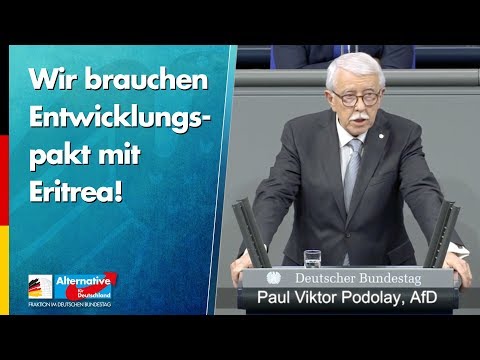 Wir brauchen Entwicklungspakt mit Eritrea! - Paul Podolay - AfD-Fraktion im Bundestag