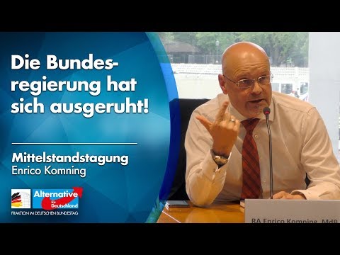 Die Bundesregierung hat sich ausgeruht! - Enrico Komning - Mittelstandstagung AfD-Fraktion