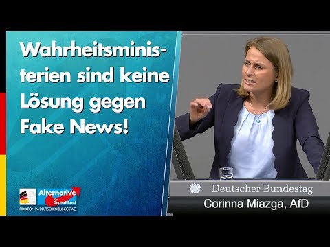 Wahrheitsministerien sind keine Lösung gegen Fake News! - Corinna Miazga - AfD-Fraktion