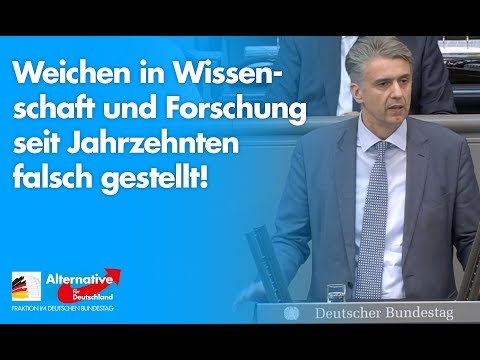 Weichen in Wissenschaft und Forschung seit Jahrzehnten falsch gestellt! - Marc Jongen - AfD-Fraktion