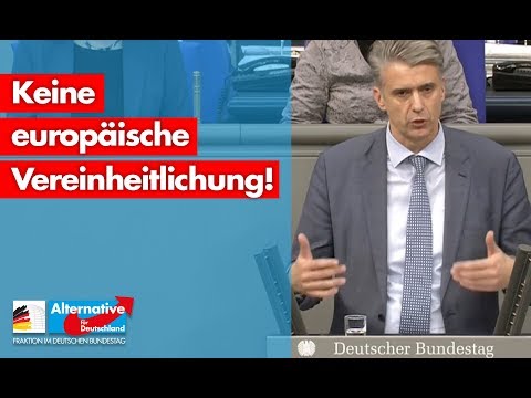 Dr. Marc Jongen: Keine europäische Vereinheitlichung! - AfD-Fraktion im Bundestag