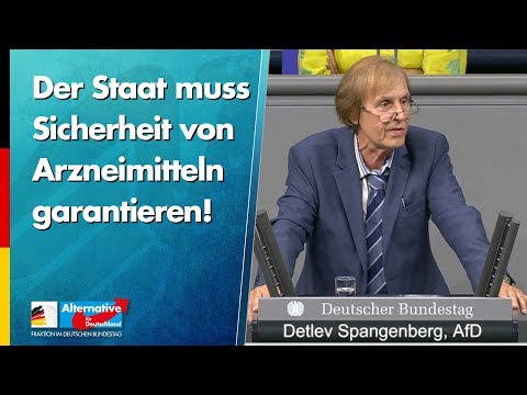 Der Staat muss Sicherheit von Arzneimitteln garantieren! - Detlev Spangenberg - AfD-Fraktion