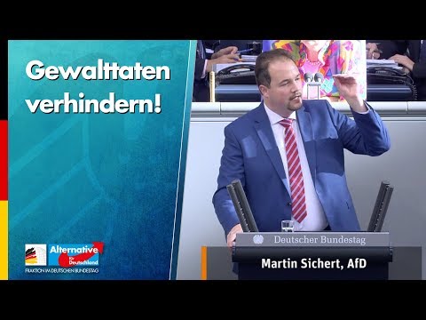 Gewalttaten verhindern! - Martin Sichert - AfD-Fraktion im Bundestag